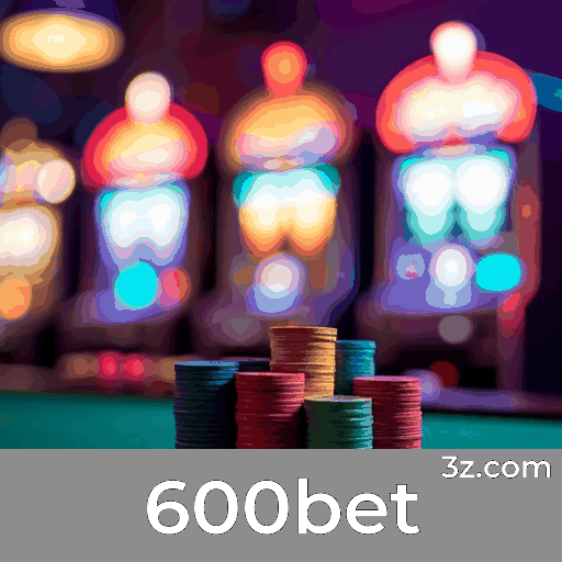 600bet: A Plataforma de Apostas e Cassino de Confiança 600bet: A Plataforma de Apostas e Cassino de Confiança